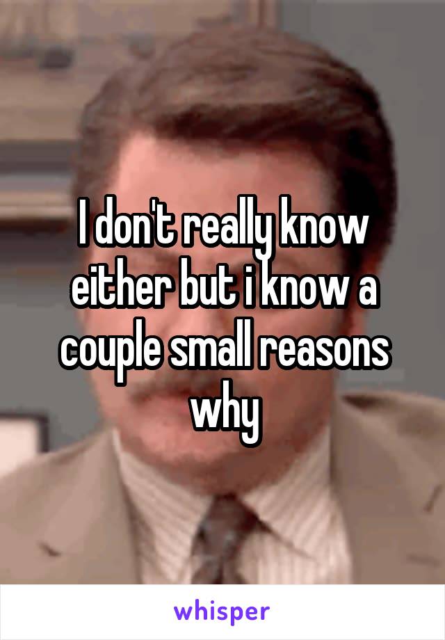 I don't really know either but i know a couple small reasons why