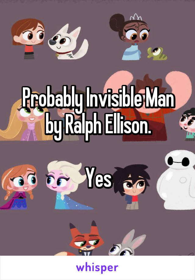 Probably Invisible Man by Ralph Ellison.

Yes