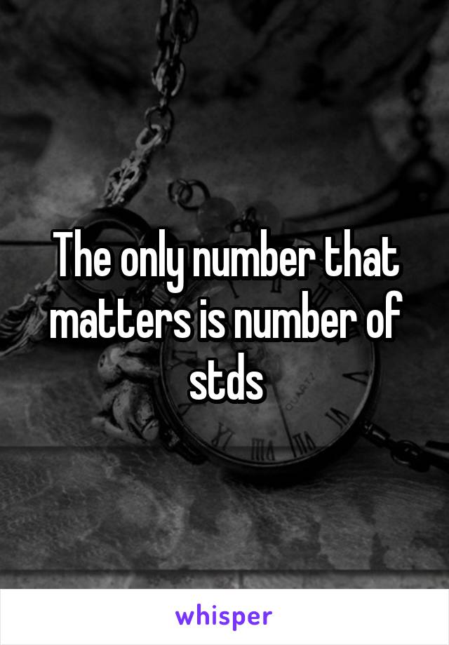 The only number that matters is number of stds
