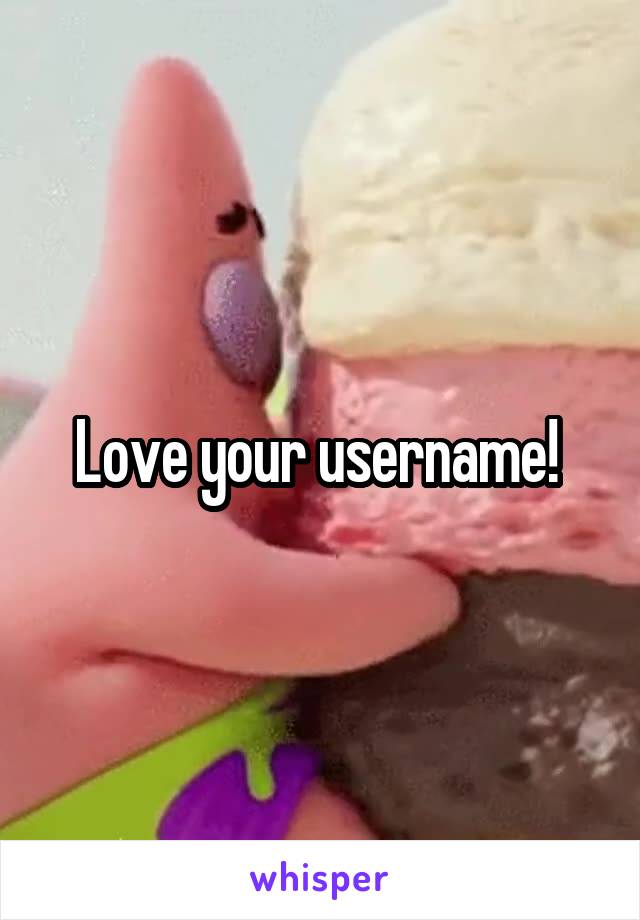 Love your username! 