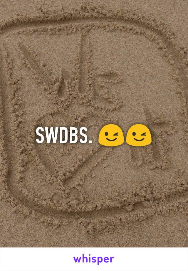 SWDBS. 😉😉