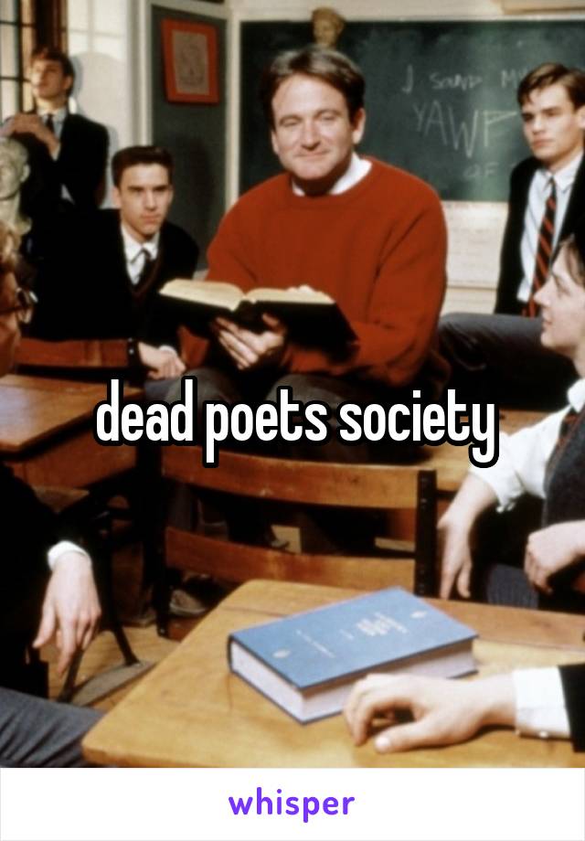 dead poets society