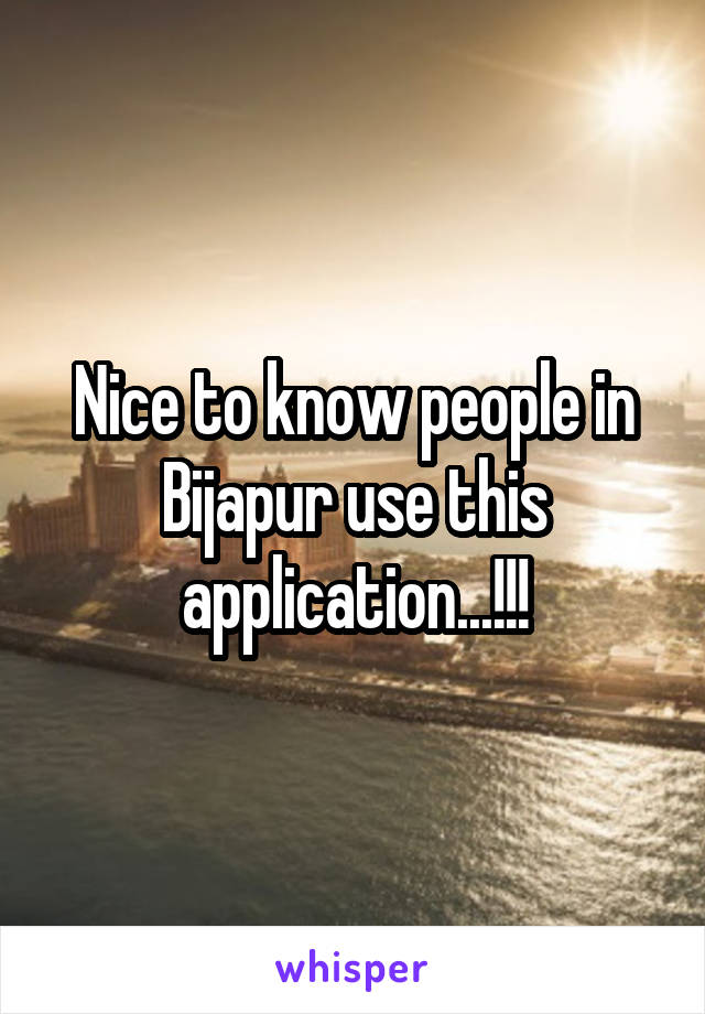 Nice to know people in Bijapur use this application...!!!