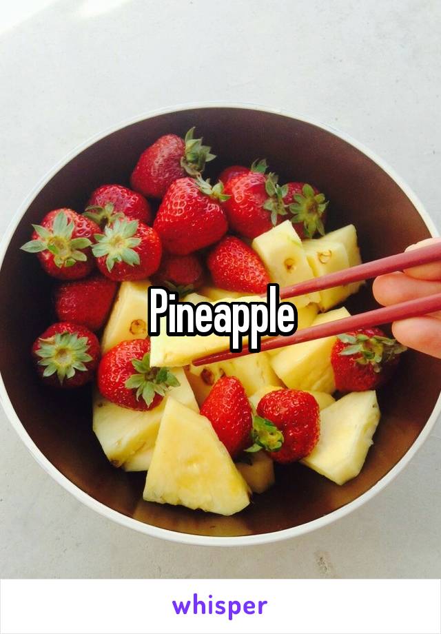 Pineapple