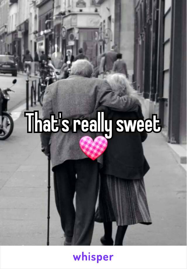 That's really sweet 💟