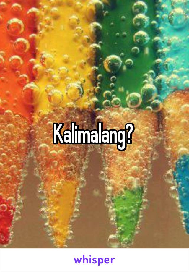 Kalimalang? 