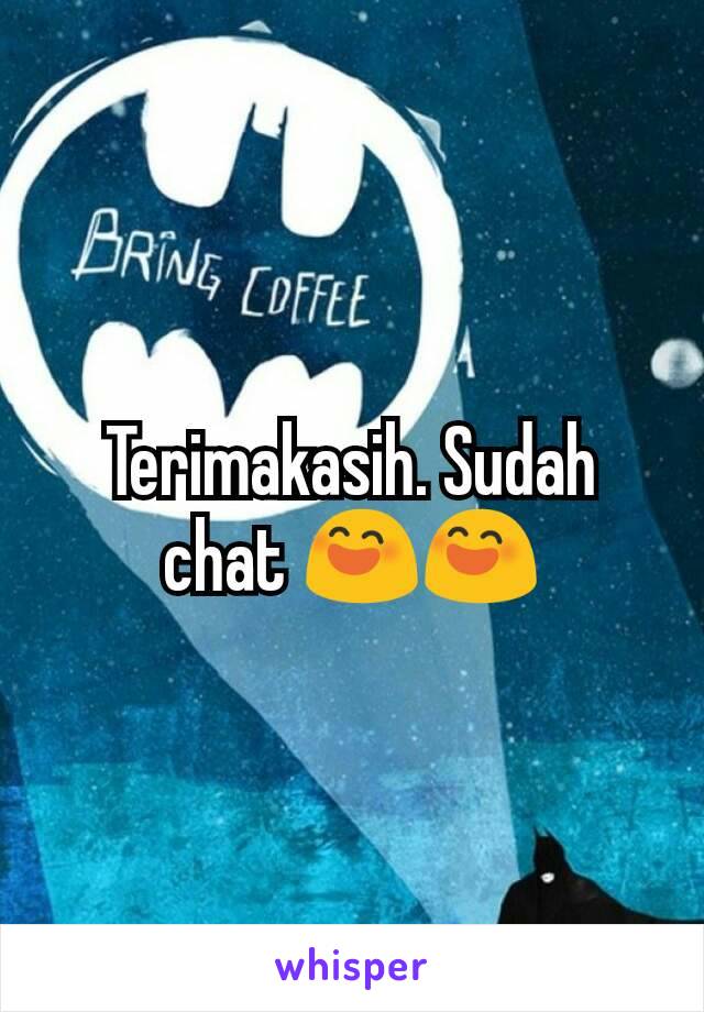 Terimakasih. Sudah chat 😄😄