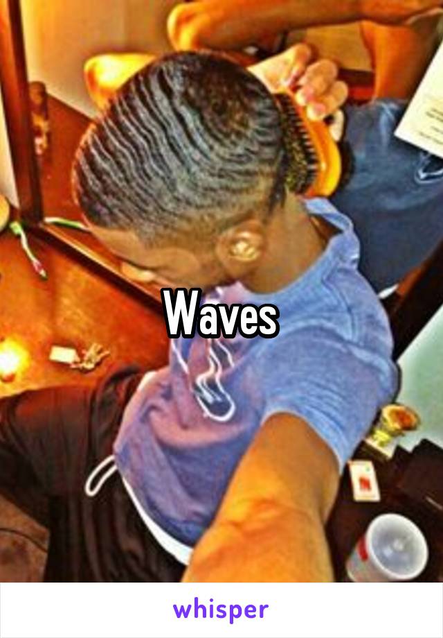 Waves 