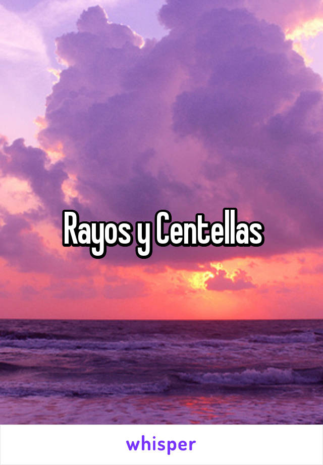 Rayos y Centellas