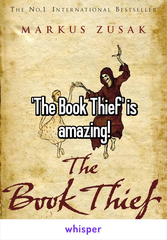 'The Book Thief' is amazing!