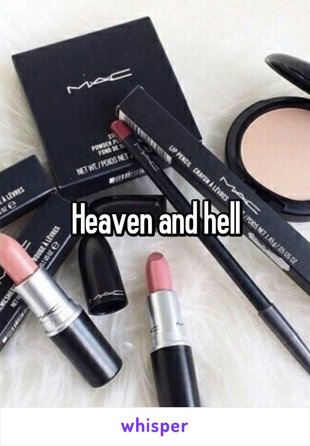 Heaven and hell