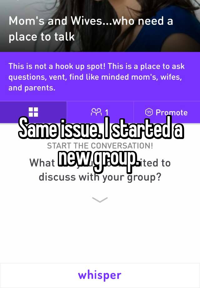 Same issue. I started a new group. 