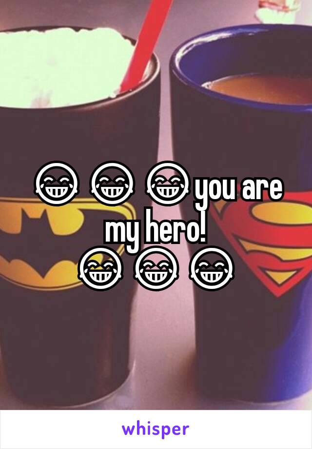 😂😂😂you are my hero! 😂😂😂