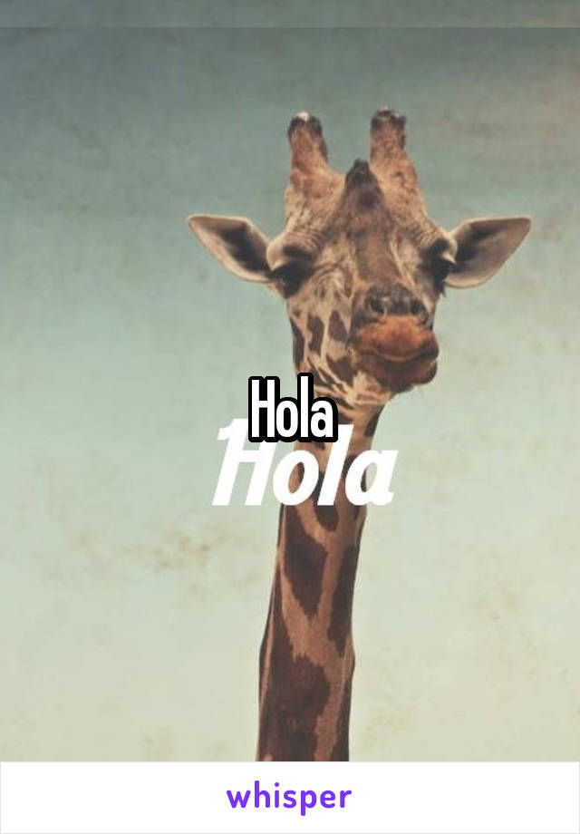 Hola