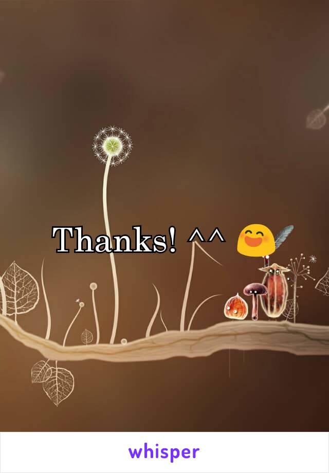 Thanks! ^^ 😄