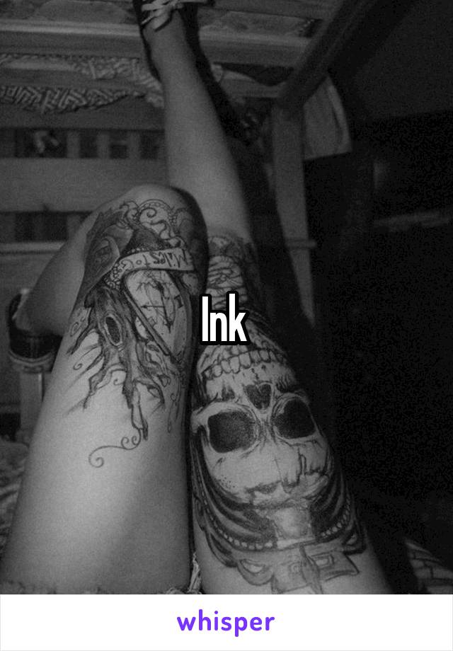 Ink 