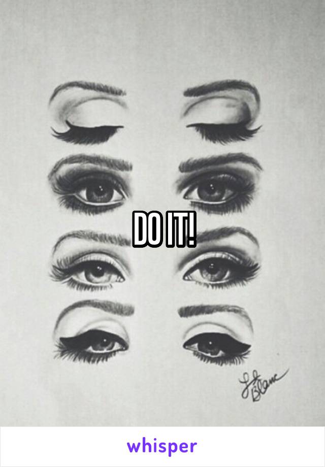 DO IT!