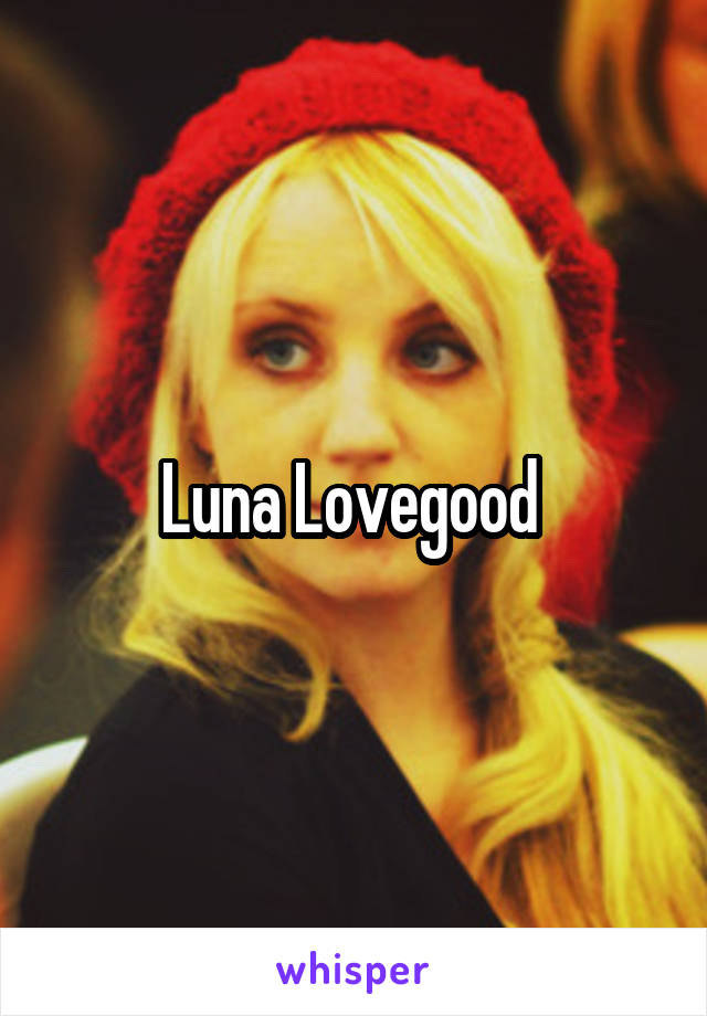 Luna Lovegood 