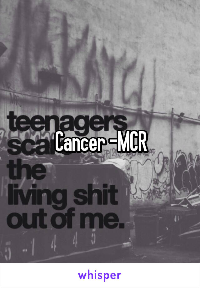 Cancer -MCR