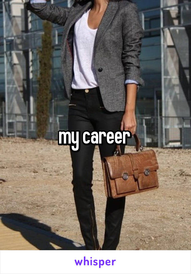 my career 