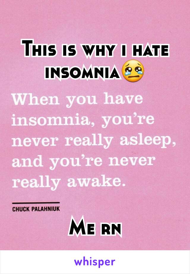 This is why i hate insomnia😢






Me rn