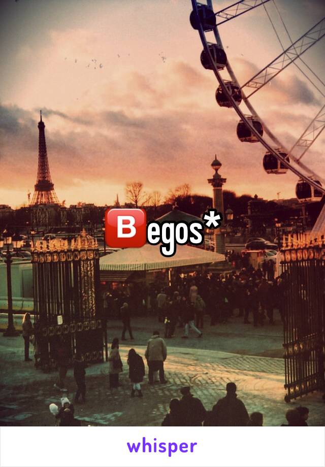 🅱️egos*