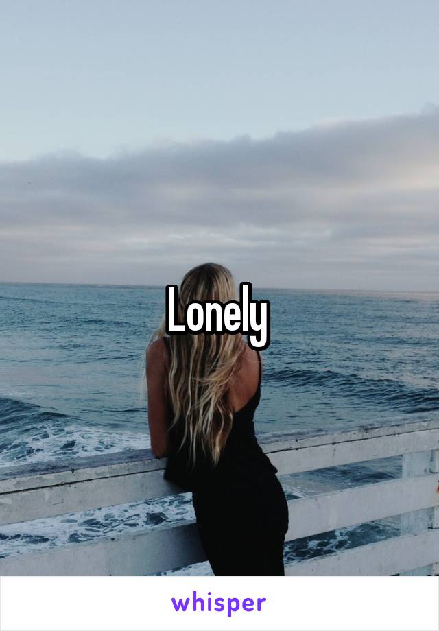 Lonely 