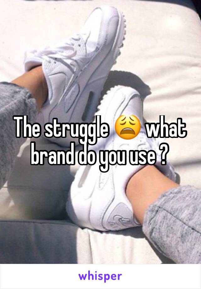 The struggle 😩 what brand do you use ?