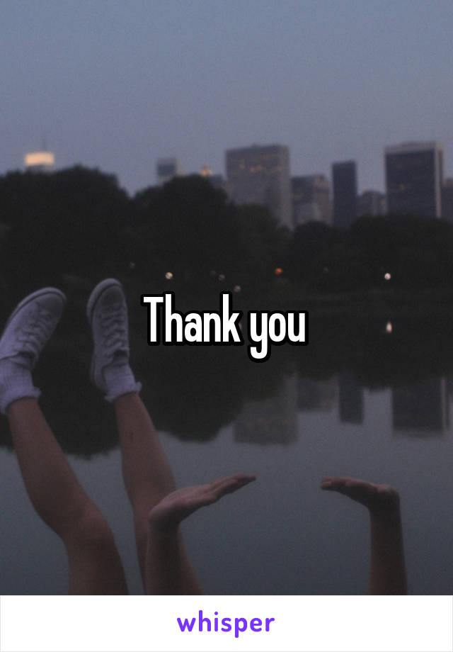 Thank you 