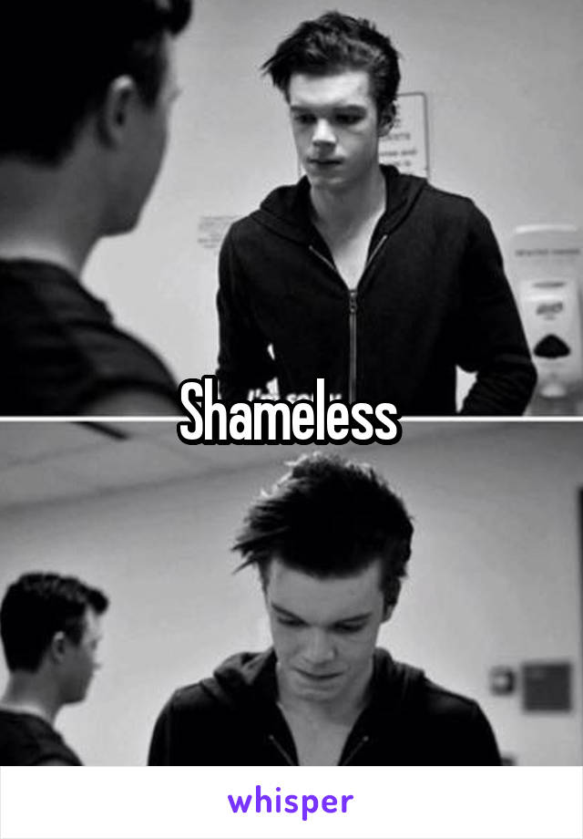 Shameless 