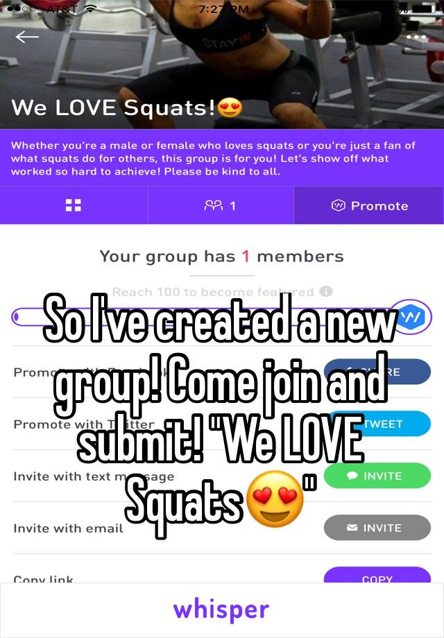 So I've created a new group! Come join and submit! "We LOVE Squats😍"