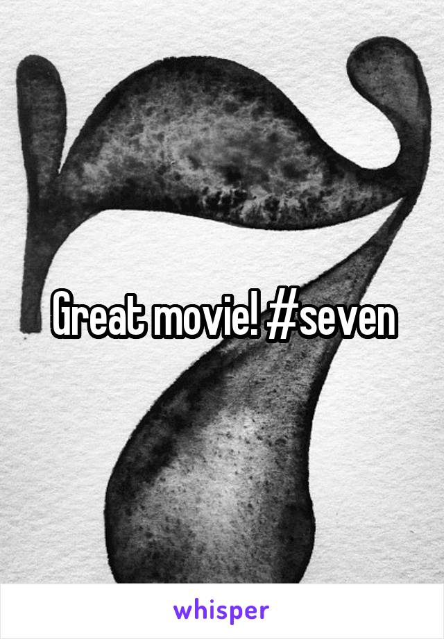 Great movie! #seven