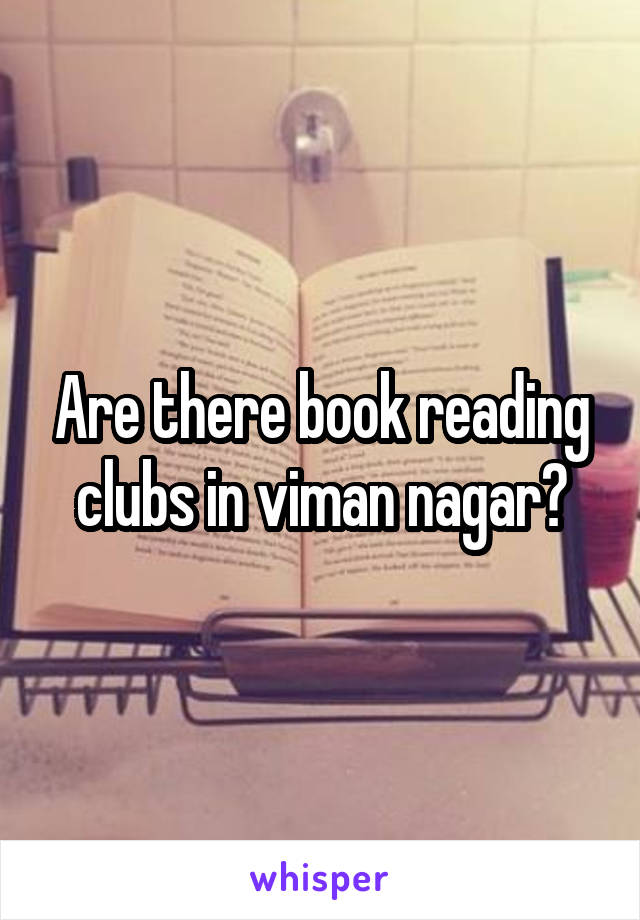 Are there book reading clubs in viman nagar?