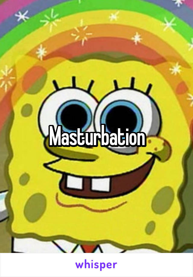 Masturbation