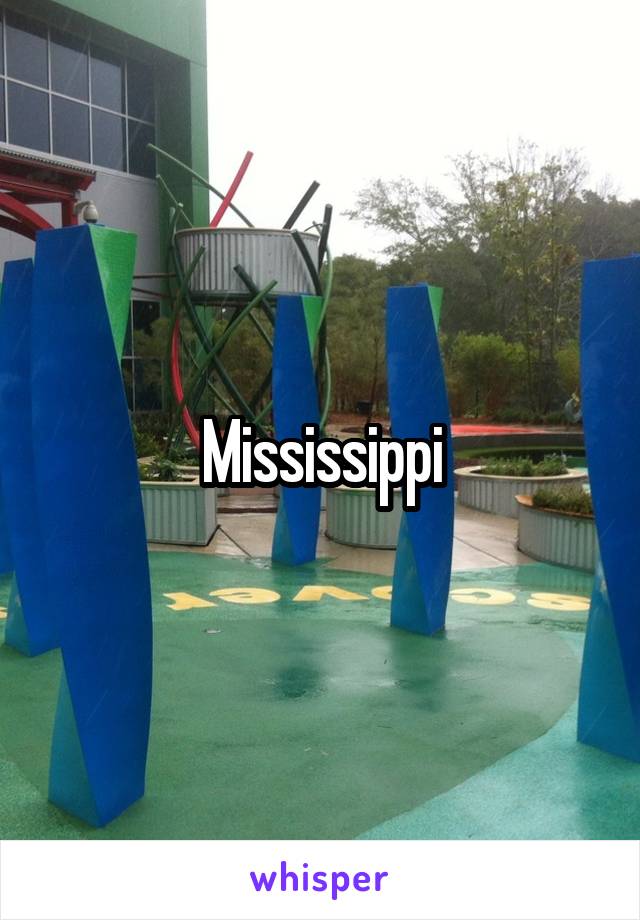 Mississippi