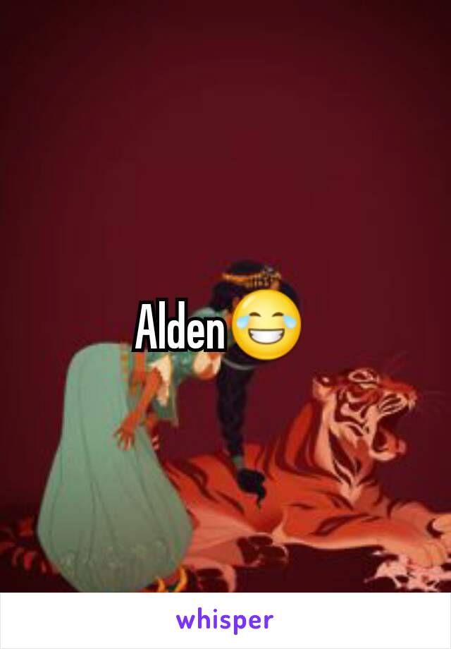 Alden😂 