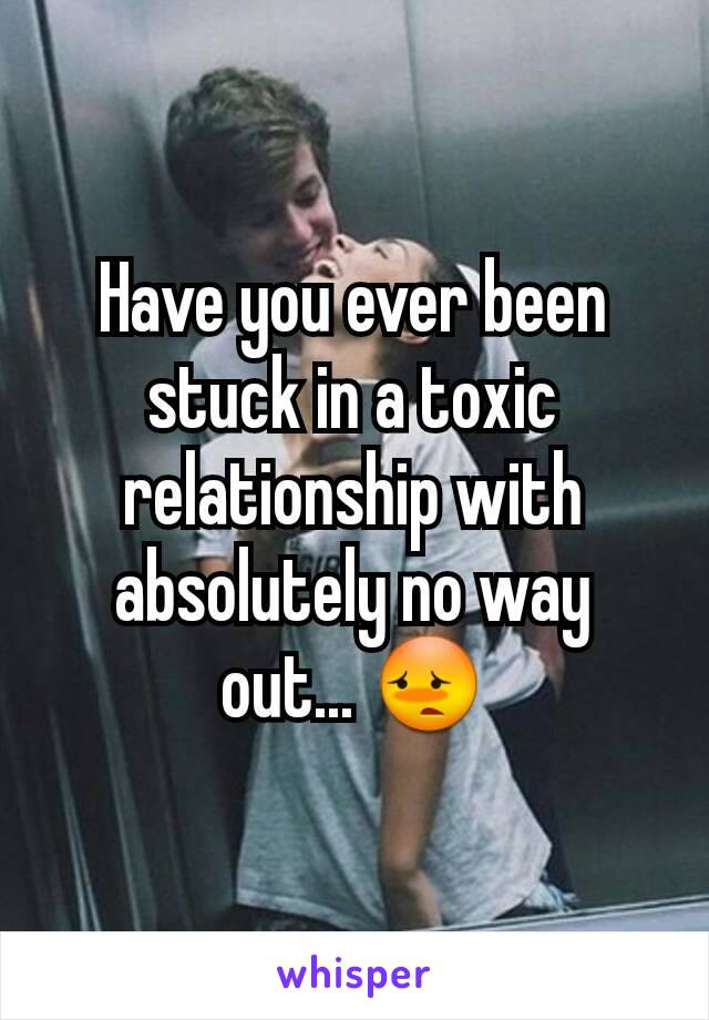 Have you ever been stuck in a toxic relationship with absolutely no way out... 😳