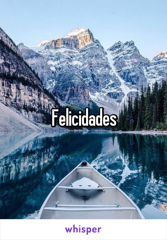 Felicidades