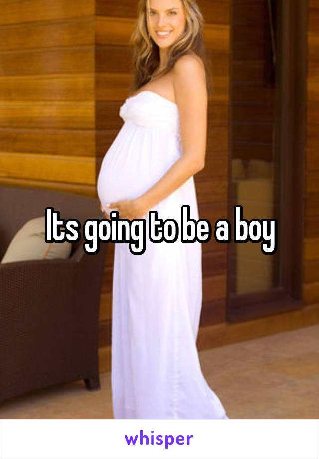 Its going to be a boy