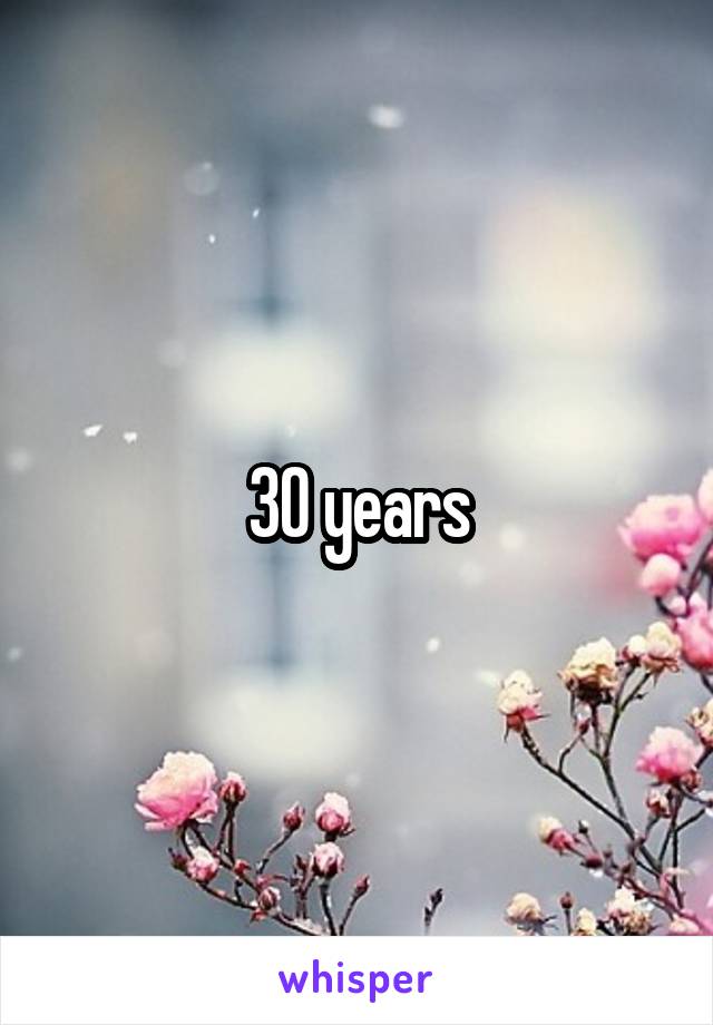 30 years