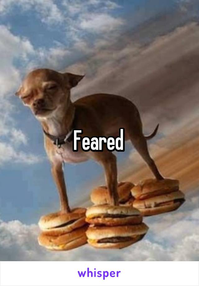 Feared 