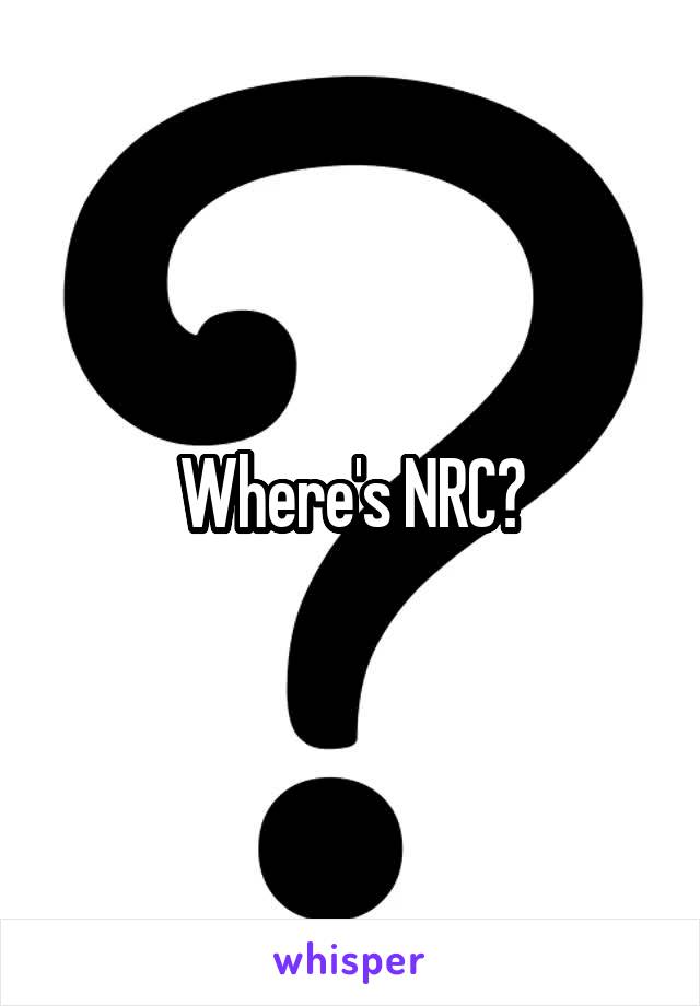 Where's NRC?