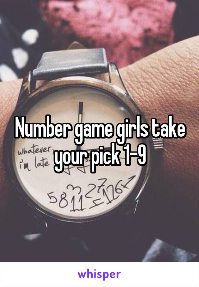 Number game girls take your pick 1-9