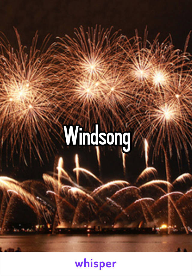 Windsong