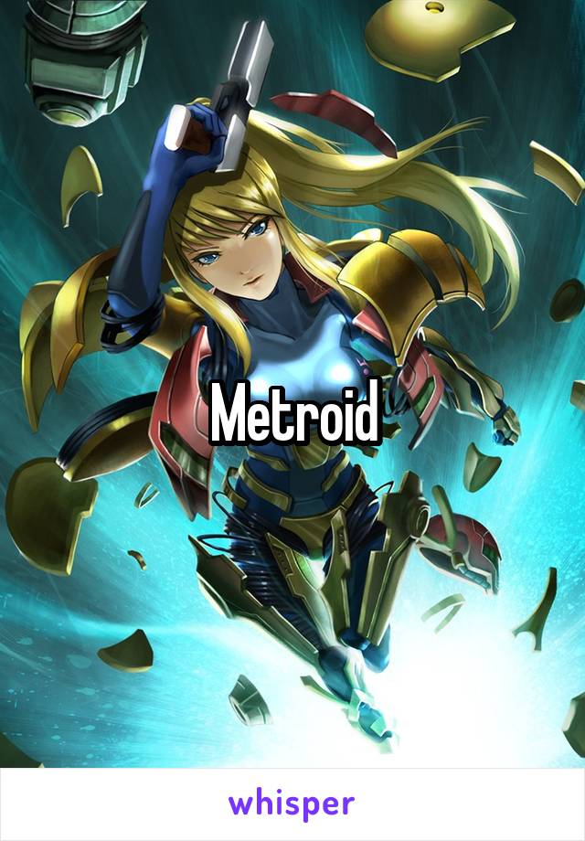 Metroid