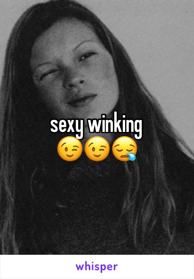 sexy winking
😉😉😪