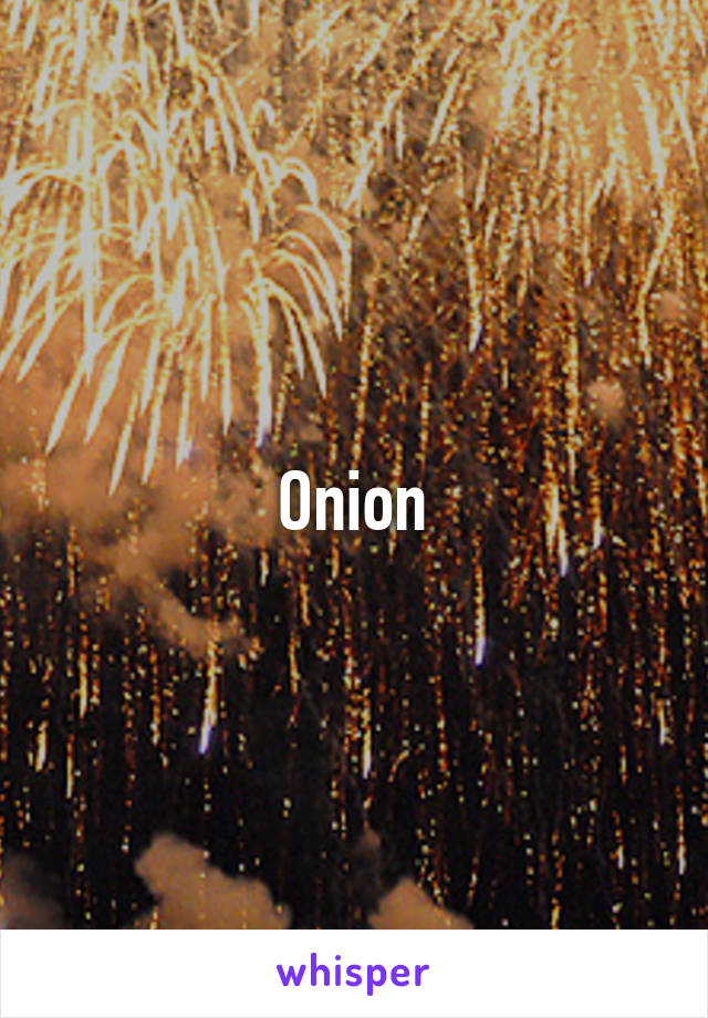 Onion