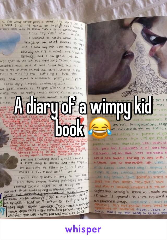 A diary of a wimpy kid book 😂