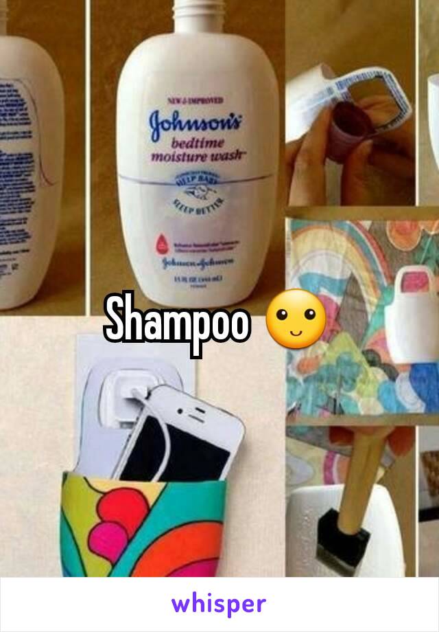 Shampoo 🙂