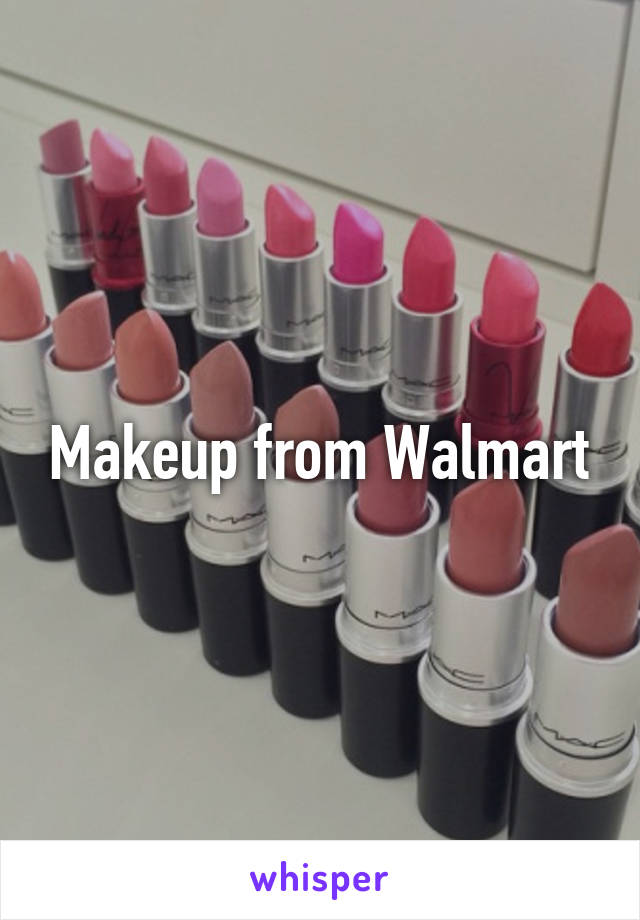 Makeup from Walmart